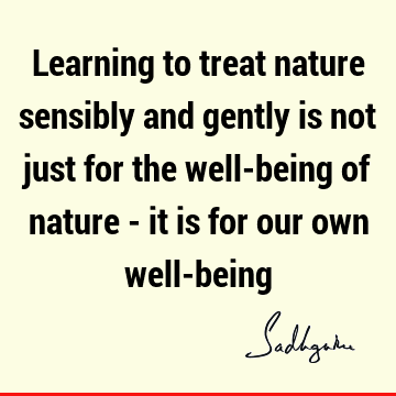 Nature Quotes :  Quote