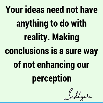 perception Quotes : reality Quote