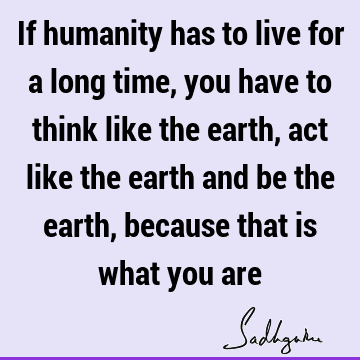 humanity Quotes : Life Quote