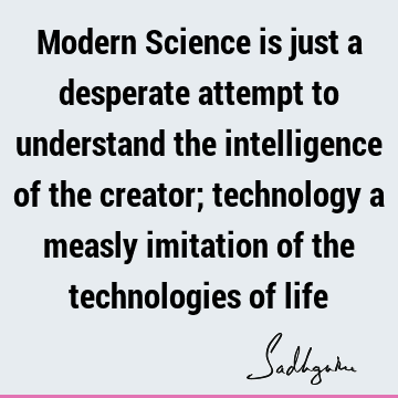 intelligence Quotes :  Quote
