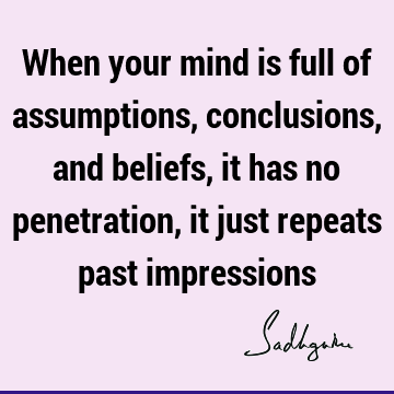 mind Quotes : Belief Quote