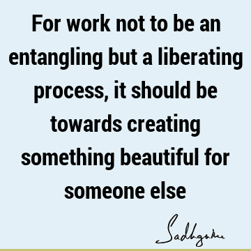 liberation Quotes :  Quote