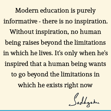 Inspirational Quotes : Education, limitation Quote
