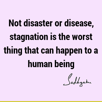 Truth Quotes : Inspirational, Short, Success, being human Quote