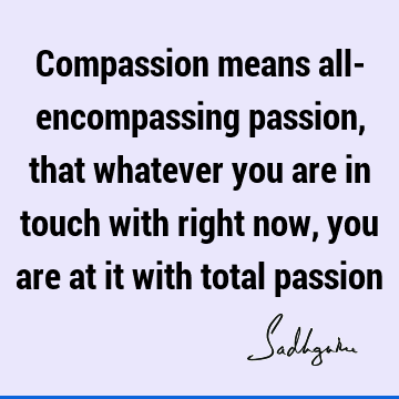 compassion Quotes :  Quote