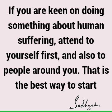 Inspirational Quotes : suffering, people Quote