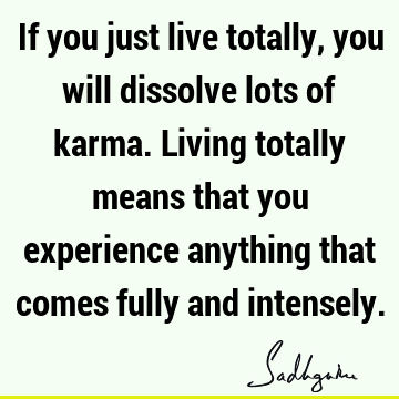 experience Quotes : karma Quote