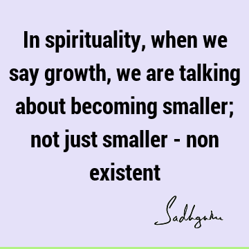 existence Quotes : spirituality Quote