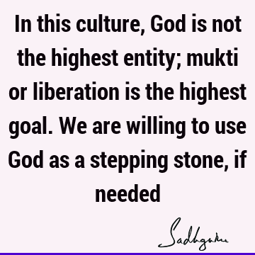 God Quotes : indian culture Quote