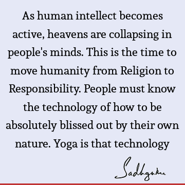 mind Quotes : Religion, responsibility, intellect Quote
