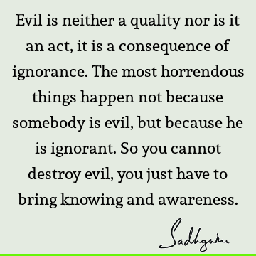 awareness Quotes : ignorance Quote