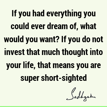 thought Quotes : Life, Short Quote