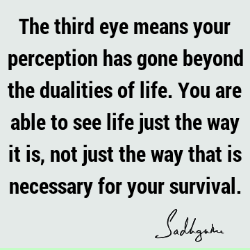 perception Quotes : mysticism Quote