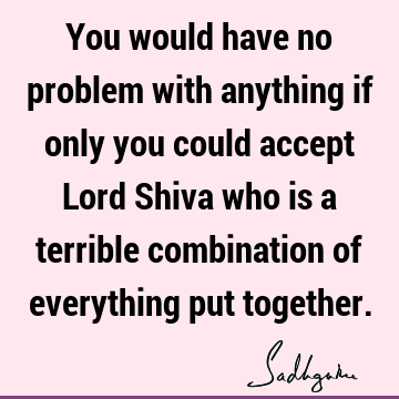 Lord Shiva Quotes :  Quote