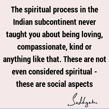 india Quotes : spirituality Quote