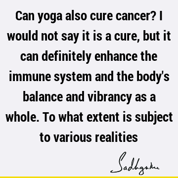 health Quotes : yoga, body Quote