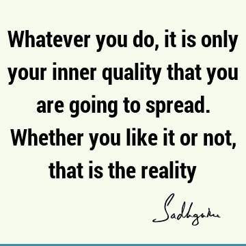 Truth Quotes :  Quote