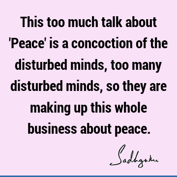 mind Quotes : Peace Quote