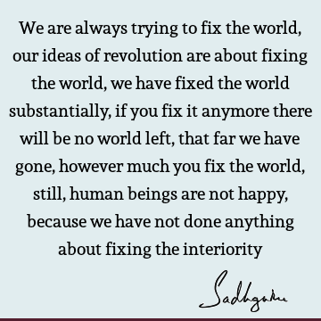world Quotes : solution, spirituality Quote