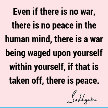 mind Quotes : Peace Quote