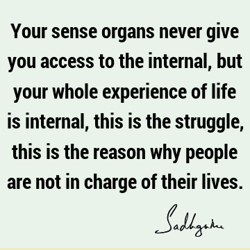 experience Quotes : Life Quote