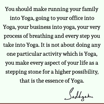 possibility Quotes : yoga Quote