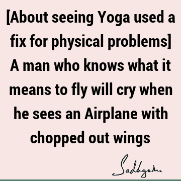 Funny Quotes : sadhguru Quote
