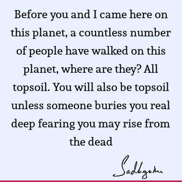Truth Quotes : Death, Funny, Witty, Wisdom Quote