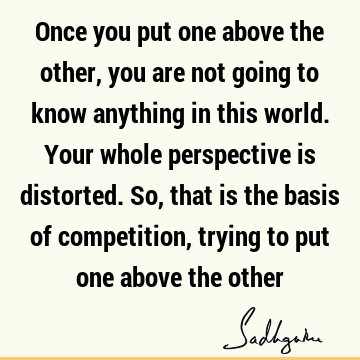 perspective Quotes :  Quote