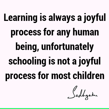 children Quotes : Education Quote