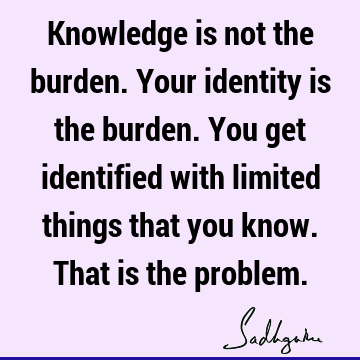 Wisdom Quotes : identity Quote