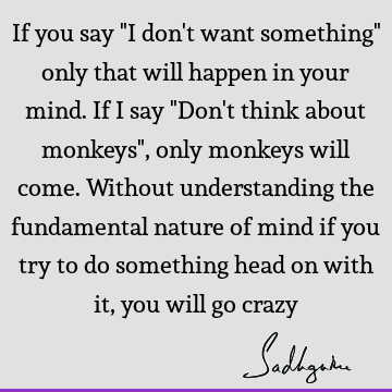 mind Quotes : Nature, understanding Quote
