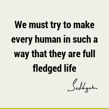 being human Quotes : Short Quote
