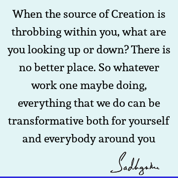 Work Quotes : seeking, spirituality Quote