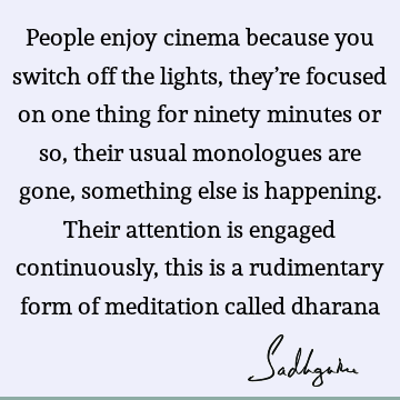 attention Quotes : meditation, spirituality Quote