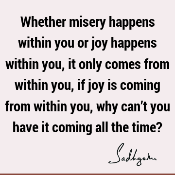 Wisdom Quotes : Life, joy Quote