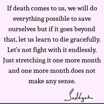 Death Quotes :  Quote