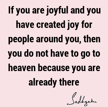 Truth Quotes : Inspirational, Philosophy, joy Quote
