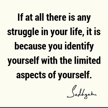 Life Quotes : limitation Quote