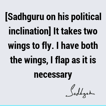 sadhguru Quotes :  Quote