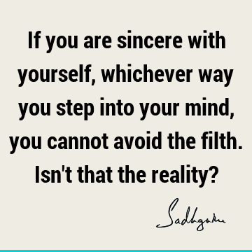 mind Quotes : reality Quote