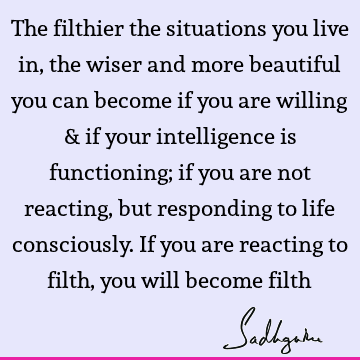 intelligence Quotes : Life, Wisdom Quote