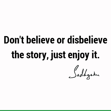 Belief Quotes : Short Quote