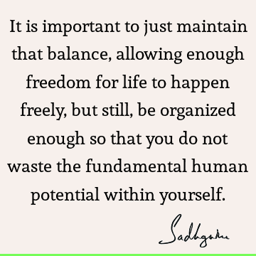 Freedom Quotes : balance Quote