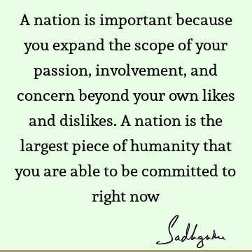 involvement Quotes : humanity, nation Quote