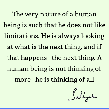 being human Quotes : limitation Quote