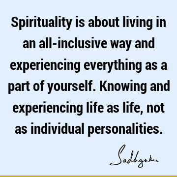 spirituality Quotes : inclusiveness Quote