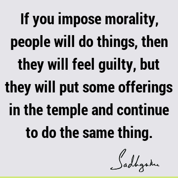 morality Quotes : Religion Quote
