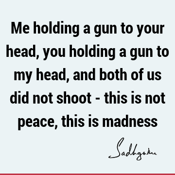 Peace Quotes :  Quote