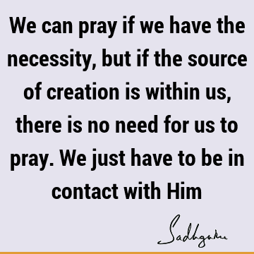 creation Quotes :  Quote